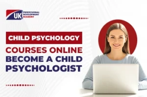 Child Psychology Courses Online