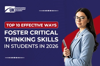 Top 10 Effective Ways to Foster Critical Thinking Skills
