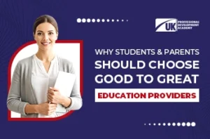Good to Great Education Provider | UKPDA