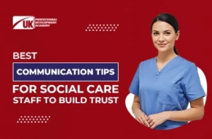 Communication Tips for Social Care Staff