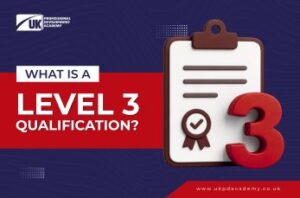 What Is a Level 3 Qualification?
