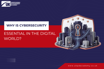 Why Cybersecurity Is Essential in the Digital World